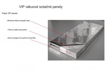 Obr. 5: Typický vákuový izolačný panel hrúbky 20 mm s výplňou z dymovo jemnej siete z oxidu kremičitého a metalizovaným obalom dosahuje U-hodnoty približne 0,2 W/(m